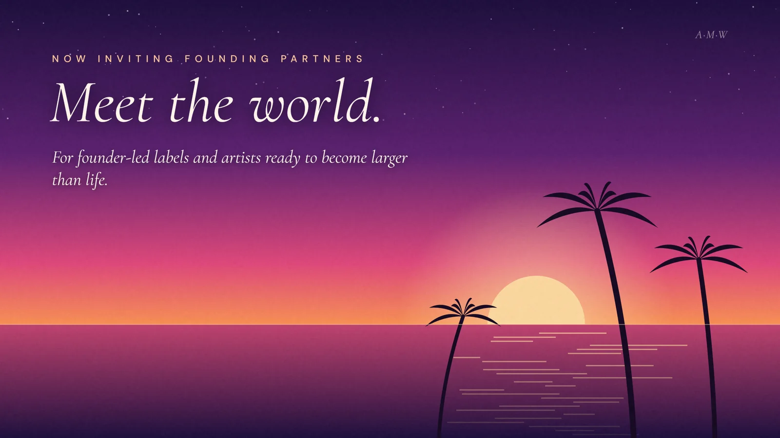 Meet the world.